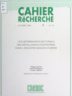 cover image of Les déterminants sectoriels des défaillances d'entreprise dans l'industrie manufacturière